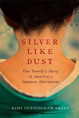 Book cover for Silver Like Dust by Kimi Cunningham Grant